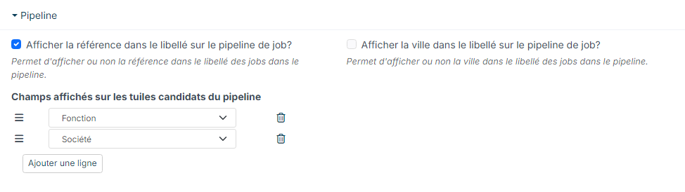 Section Pipeline des points de paramétrage avec les champs affichés sur les tuiles candidats