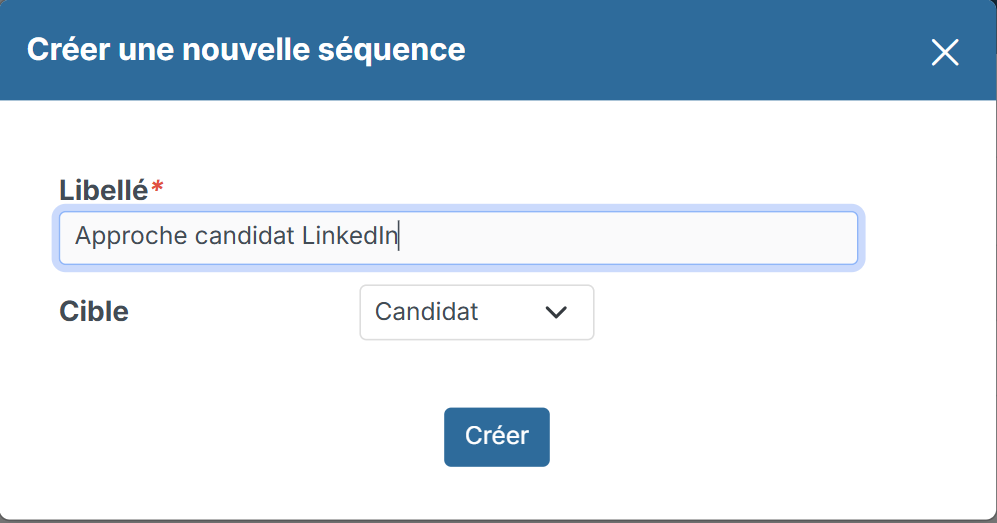 Fenêtre de création : libellé et cible Candidat
