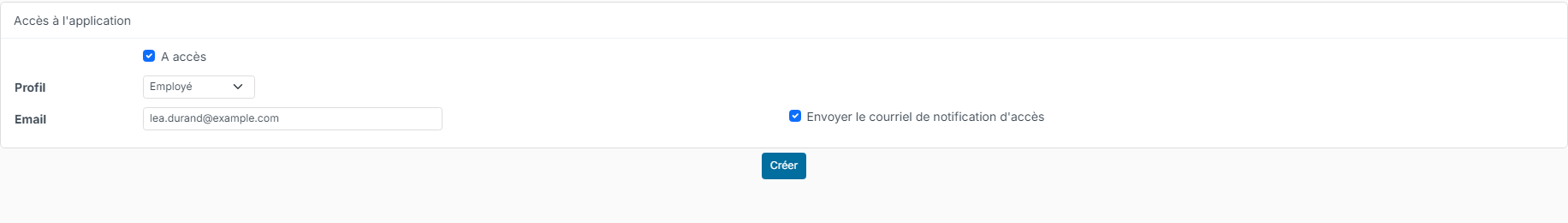 Bloc Accès à l'application : case A accès, Profil, Email et case Envoyer le courriel de notification d'accès