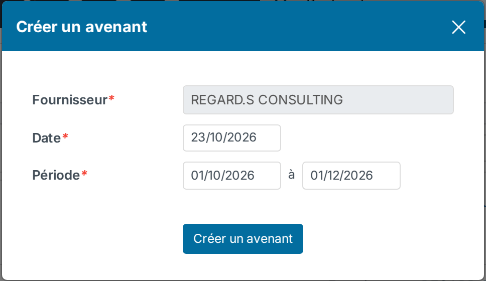 Fenêtre Créer un avenant : fournisseur repris, date et période à renseigner