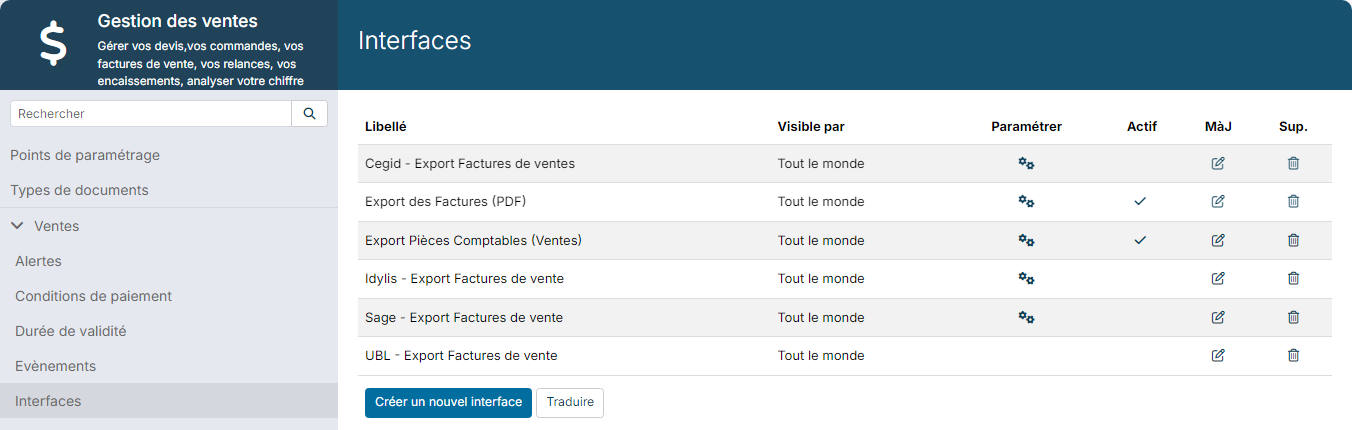 Liste des interfaces de la Gestion des ventes : Cegid, Export des Factures (PDF), Export Pièces Comptables (Ventes), Idylis, Sage et UBL