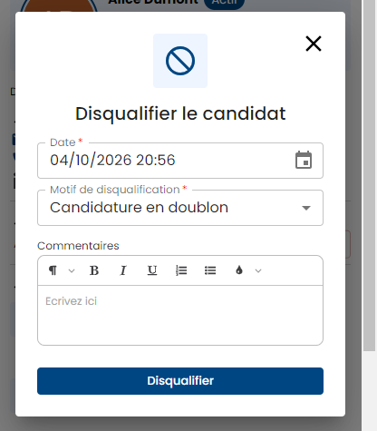 Fenêtre Disqualifier le candidat : date, motif de disqualification et commentaires