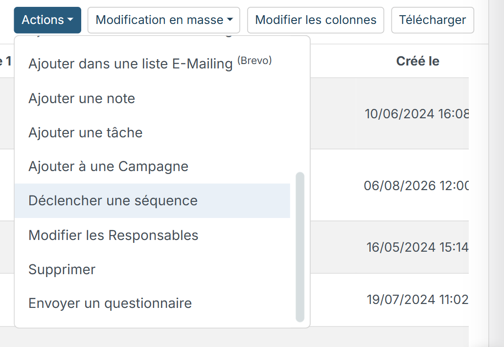Liste des contacts : Actions puis Déclencher une séquence