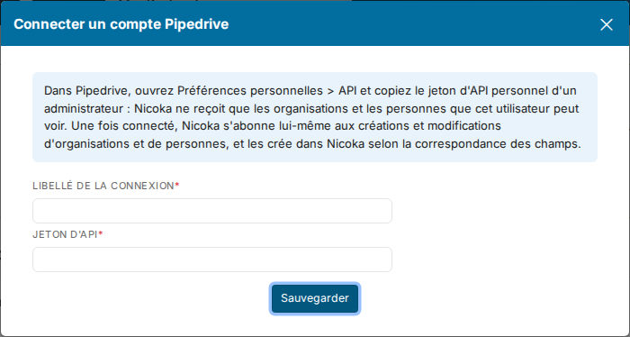 Fenêtre Connecter un compte Pipedrive : libellé de la connexion et jeton d'API