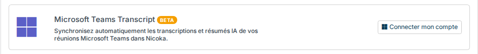 Carte Microsoft Teams Transcript (BETA) avec le bouton Connecter mon compte