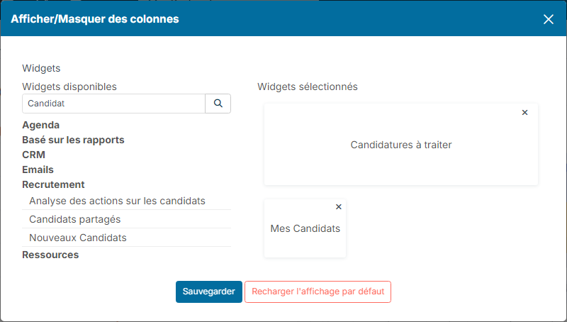 Show/Hide columns window: search for Candidat in the available widgets and the Mes Candidats widget added to the selected widgets