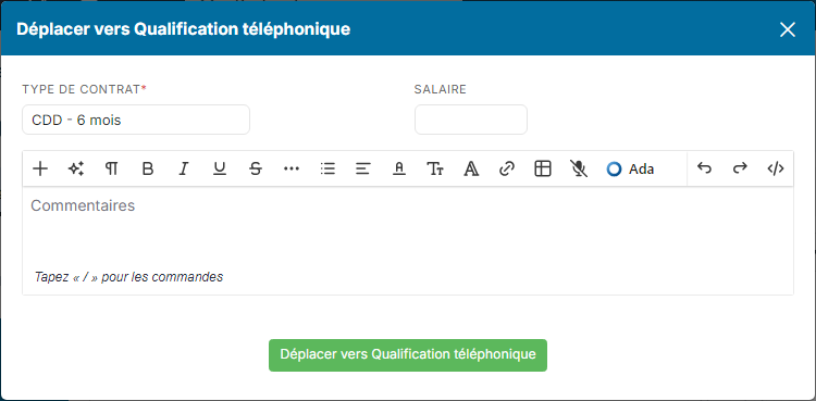 Fenêtre Déplacer vers Qualification téléphonique : Type de contrat obligatoire, Salaire et Commentaires