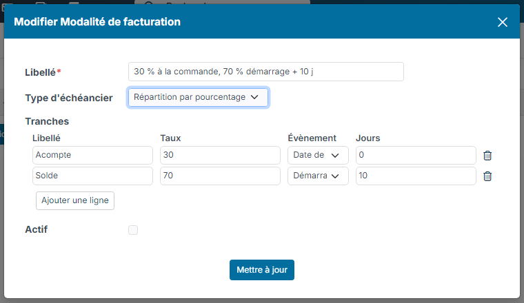 Invoicing mode with two installments: 30% on the order date, 70% ten days after the mission start