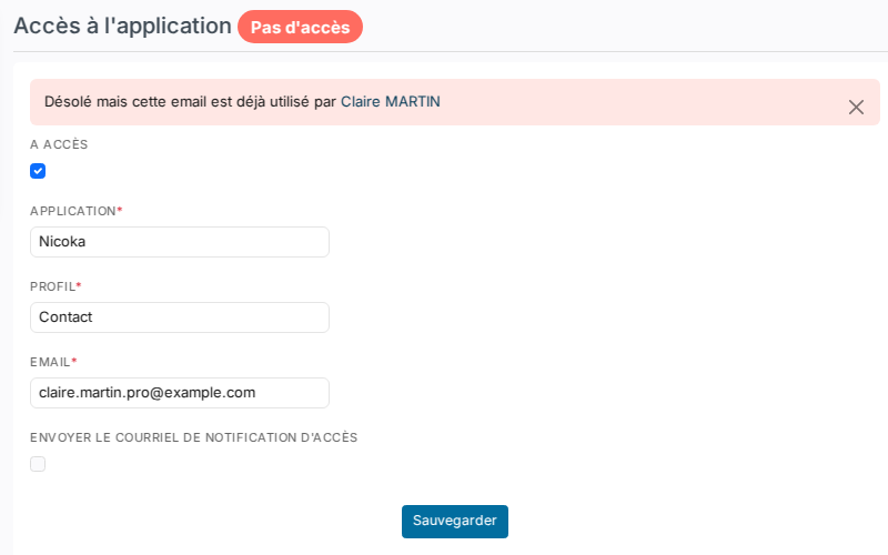 Message Désolé mais cette email est déjà utilisé par, affiché à l'enregistrement de l'accès d'un contact