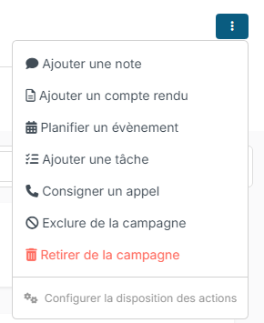 Menu ⋮ de l'aperçu d'une cible : note, compte rendu, évènement, tâche, appel, exclusion, retrait et configuration des actions