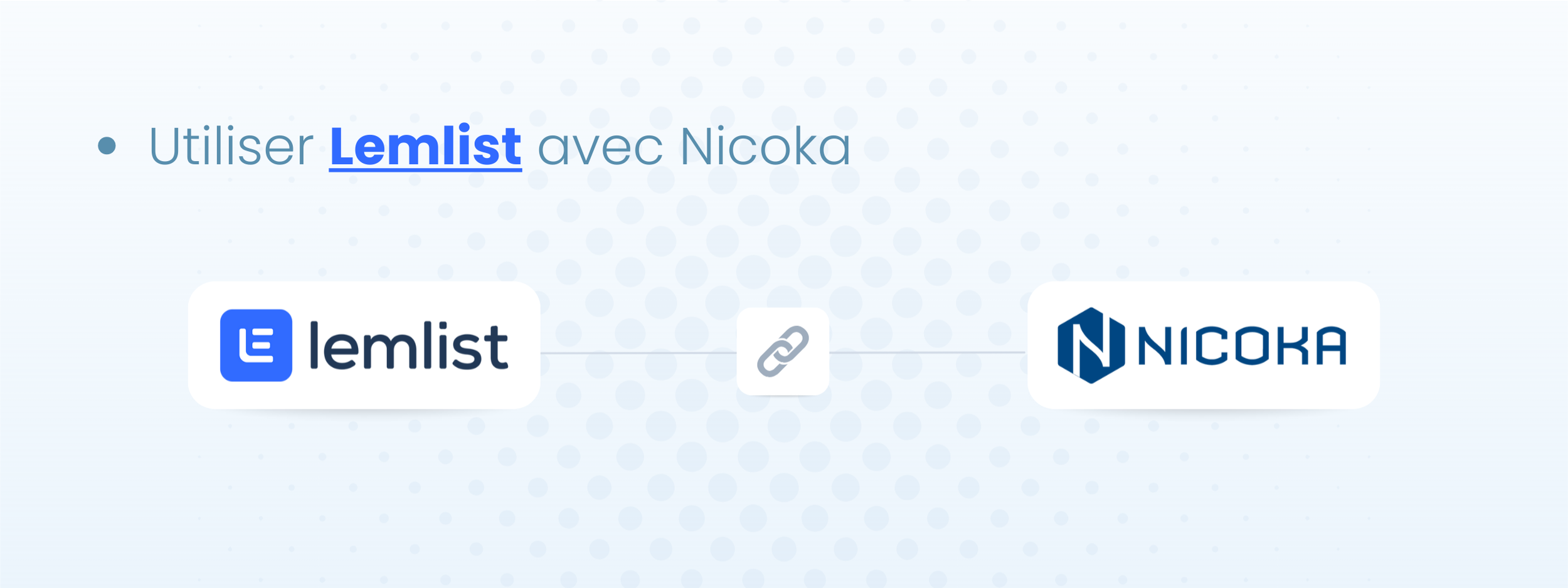 Utiliser Lemlist avec Nicoka