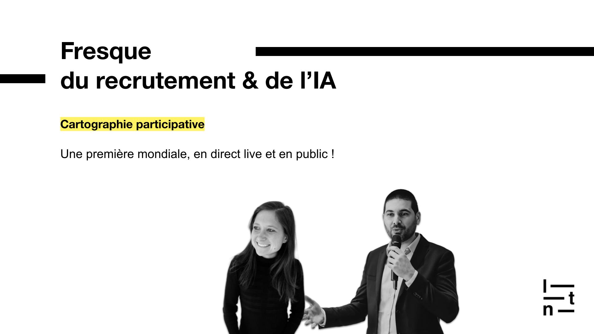 Cette slide introduit la Fresque du recrutement & de l’IA, présentée comme une cartographie participative inédite.