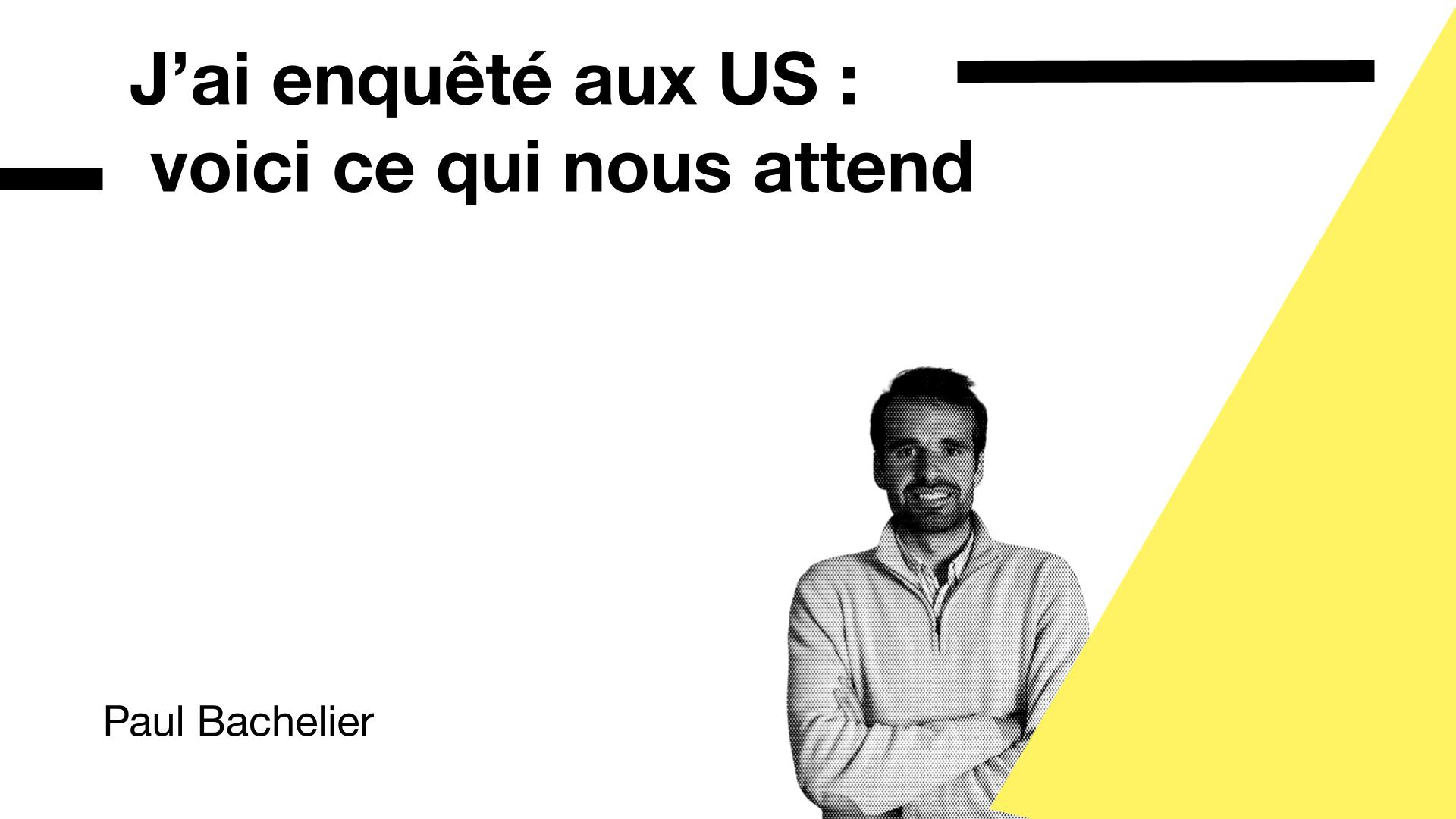 Cette slide introduit l’intervention de Paul Bachelier, qui partage les enseignements de son enquête menée aux États-Unis sur l’évolution du recrutement à l’ère de l’IA.